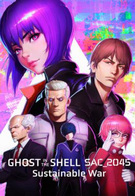 poster for Ghost in the Shell: SAC_2045 Sustainable War 2021