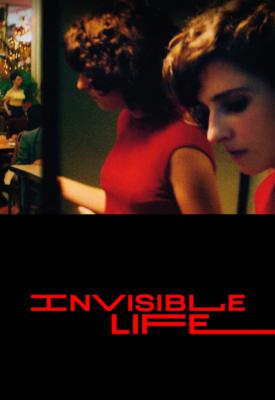 poster for Invisible Life 2019
