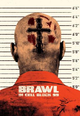 poster for Brawl in Cell Block 99 2017