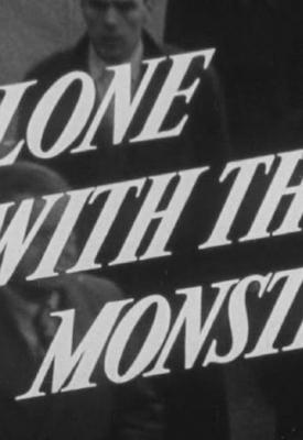 poster for Alone with the Monsters 1958
