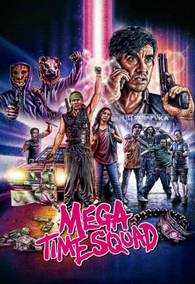 poster for Mega Time Squad 2018