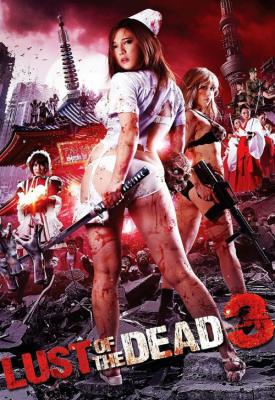 poster for Rape Zombie: Lust of the Dead 3 2013