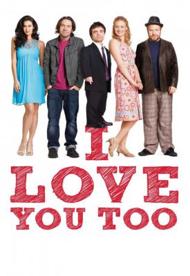 poster for I Love You Too 2010