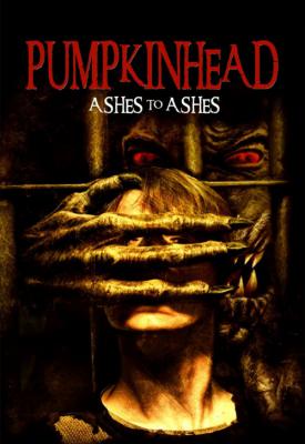 poster for Pumpkinhead: Ashes to Ashes 2006