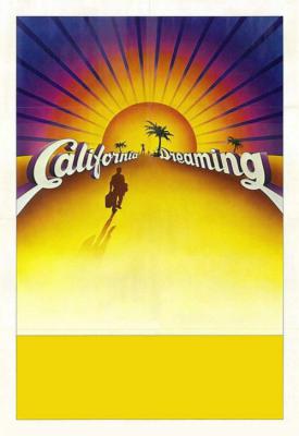 poster for California Dreaming 1979