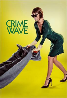 poster for Wave of Crimes 2018