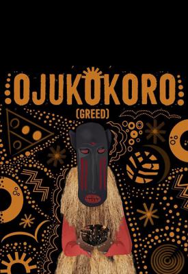 image for  Ojukokoro: Greed movie