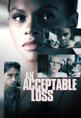 poster for An Acceptable Loss 2018