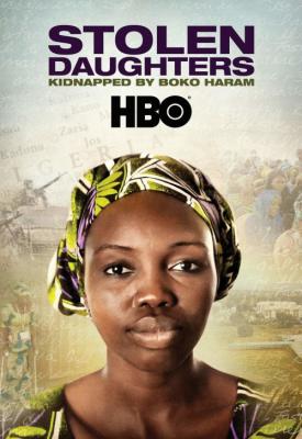 image for  Stolen Daughters: Kidnapped by Boko Haram movie