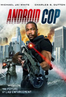 image for  Android Cop movie