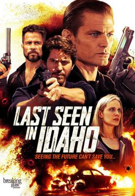 poster for Last Seen in Idaho 2018
