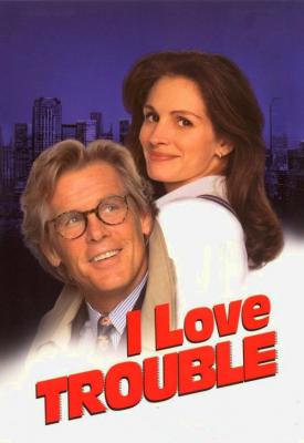poster for I Love Trouble 1994