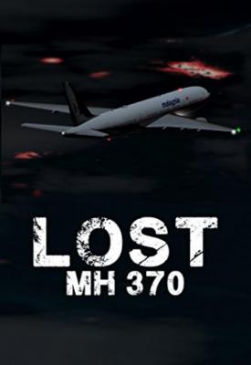 poster for Lost: MH370 2014
