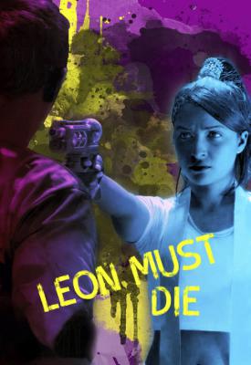poster for Leon Must Die 2017