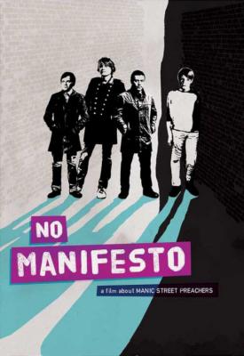 image for  No Manifesto: A Film About Manic Street Preachers movie