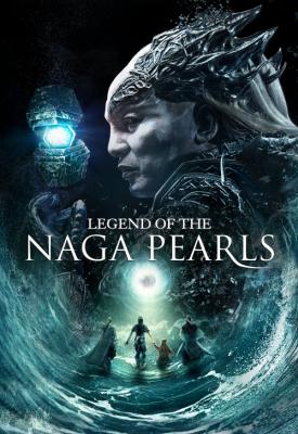 poster for Legend of the Naga Pearls 2017