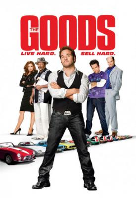 poster for The Goods: Live Hard, Sell Hard 2009