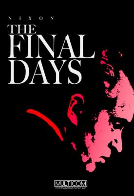 poster for The Final Days 1989