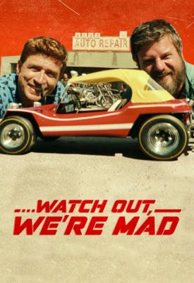 poster for Watch Out, We’re Mad 2022