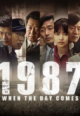 poster for 1987: When the Day Comes 2017