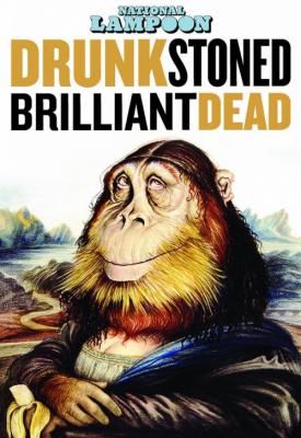 image for  DRUNK STONED BRILLIANT DEAD: The Story of the National Lampoon movie