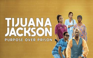 screenshoot for Tijuana Jackson: Purpose Over Prison