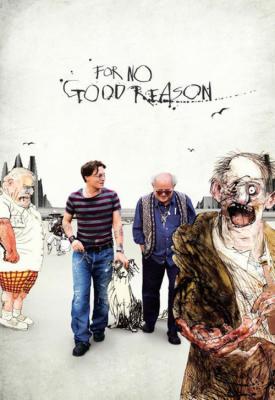 image for  For No Good Reason movie