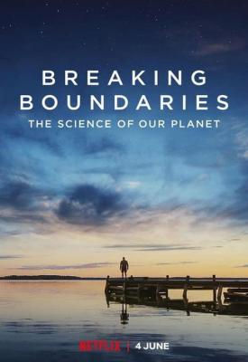 poster for Breaking Boundaries: The Science of Our Planet 2021