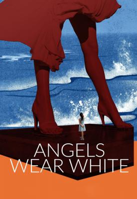 poster for Angels Wear White 2017