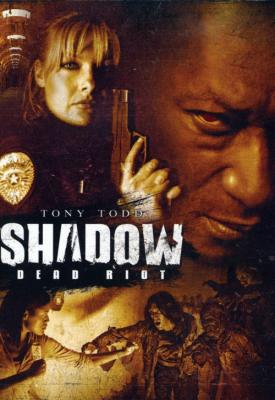 image for  Shadow: Dead Riot movie