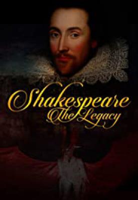 poster for Shakespeare: The Legacy 2016