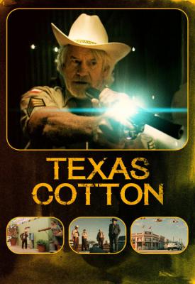 poster for Texas Cotton 2018