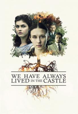 image for  We Have Always Lived in the Castle movie