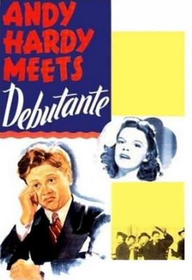 poster for Andy Hardy Meets Debutante 1940