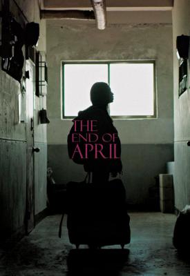 poster for The End of April 2017
