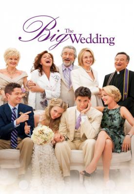 poster for The Big Wedding 2013