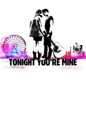 poster for Tonight You’re Mine 2011
