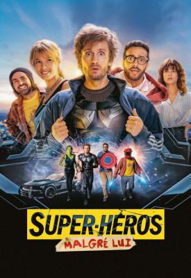 poster for Super-héros malgré lui 2021