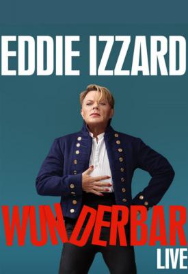 poster for Eddie Izzard: Wunderbar 2022
