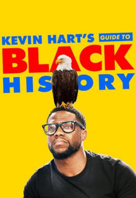 poster for Kevin Hart’s Guide to Black History 2019