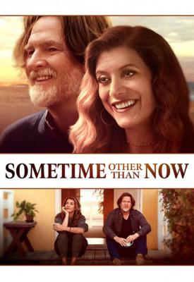 poster for Sometime Other Than Now 2021