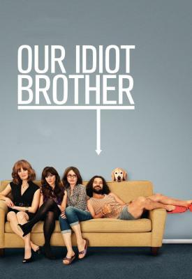 poster for Our Idiot Brother 2011