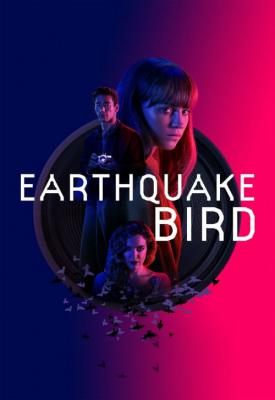 poster for Earthquake Bird 2019