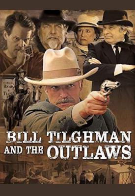 poster for Bill Tilghman and the Outlaws 2019