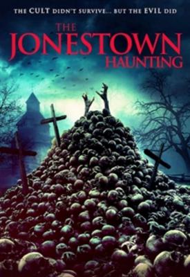 poster for The Jonestown Haunting 2020