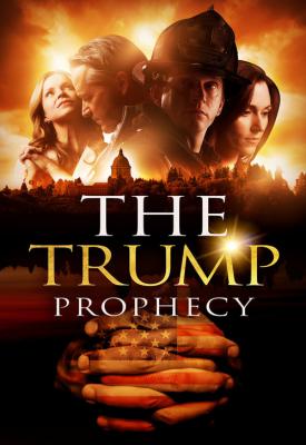 poster for The Trump Prophecy 2018