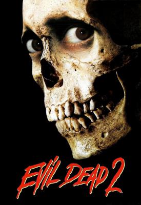 poster for Evil Dead II 1987