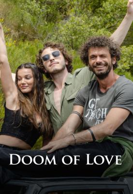 poster for Doom of Love 2022