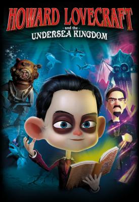 image for  Howard Lovecraft & the Undersea Kingdom movie