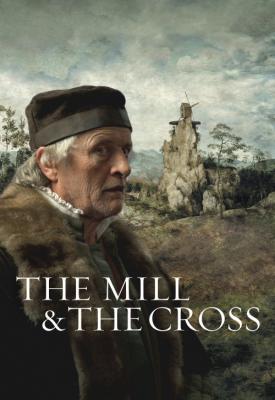 image for  The Mill and the Cross movie